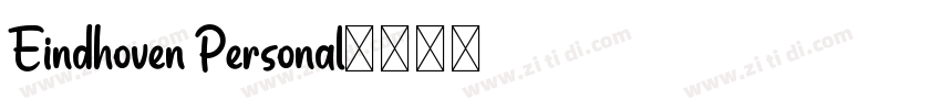 Eindhoven Personal字体转换 Eindhoven Personal字体转换